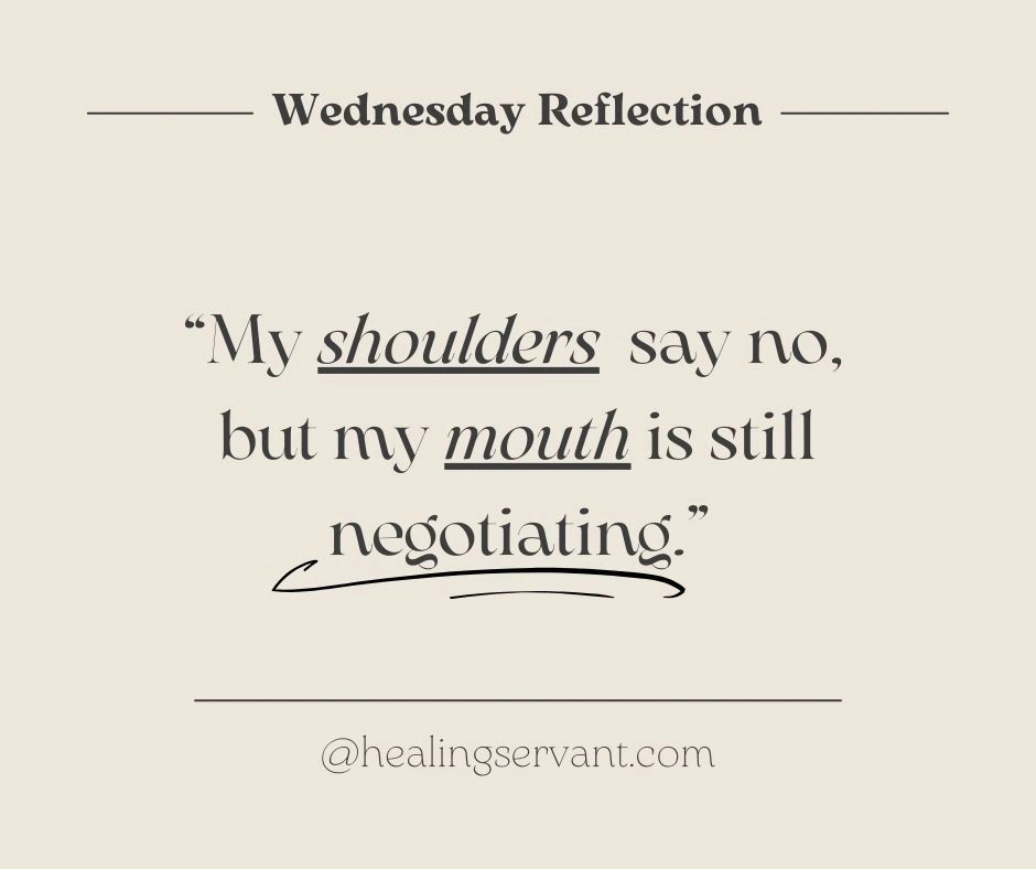 Wednesday reflection quote about shoulders and mouth.