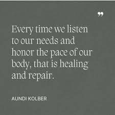 Quote about healing and listening to needs.